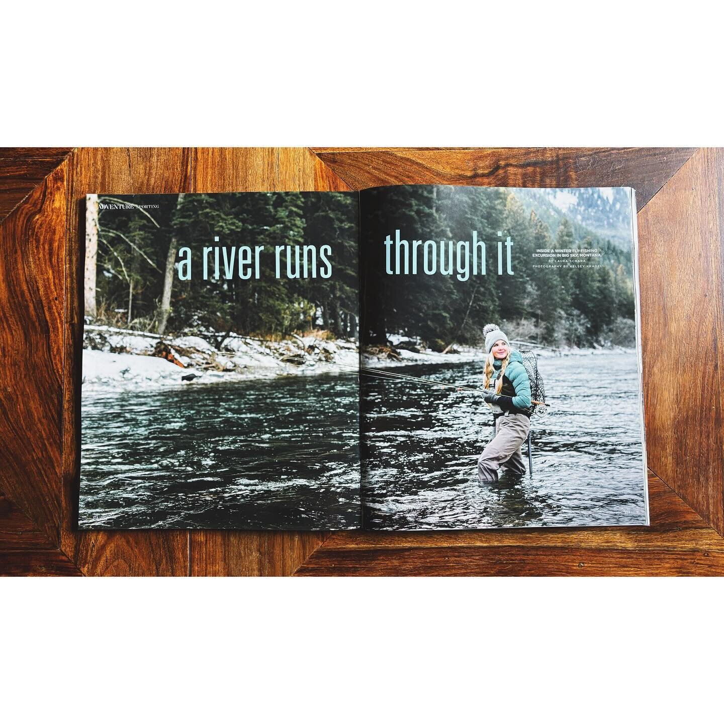 1/4/24 | published in @artfullivingmag | fly fishing on Gallatin River with @lauraschara