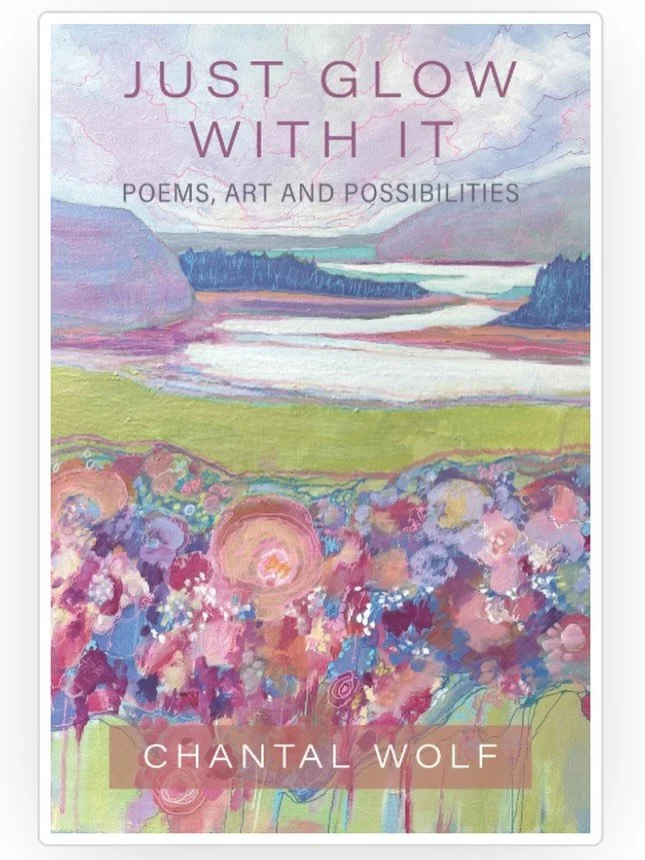 &hellip;.today is a pretty fine day, I would say&hellip;my second book, &lsquo;Just Glow With It, Poems, Art and Possibilities is now published!!! &hellip;.it&rsquo;s a collection of poems and my original art&hellip;many of you know my first book, Pa