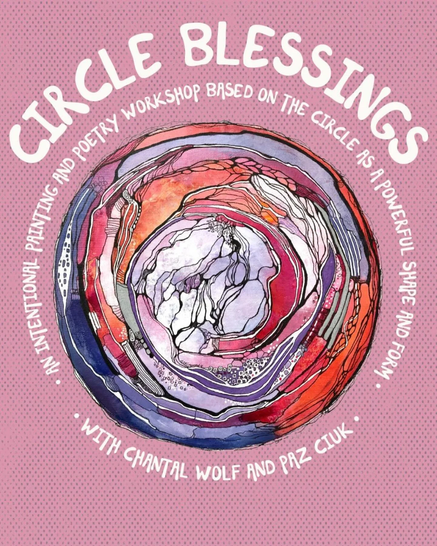Paz and I are excited to offer the Circle Blessings workshop again&hellip;which is really more of a beautiful journey than a &ldquo;workshop&rdquo; &hellip;honouring and exploring the circle as a portal to our creativity, to healing and to ourselves.