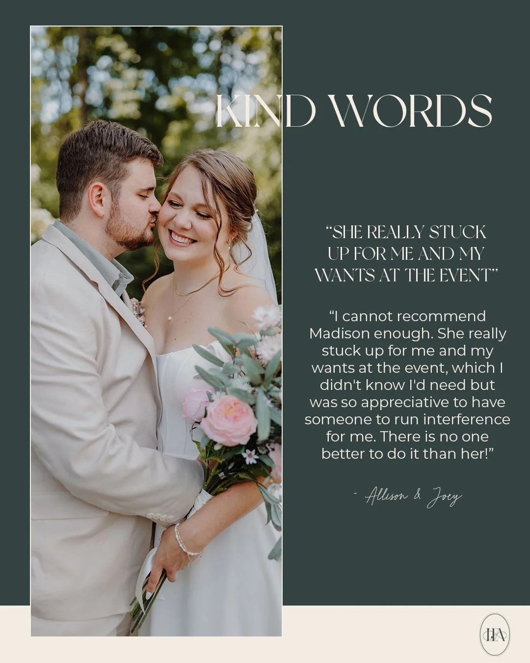 &ldquo;She really stuck up for me.&rdquo; 

These words mean so much and are at the heart of why I do what I do! My goal is to bring peace and if that means I need to step in to advocate for the couple&rsquo;s desires, then I&rsquo;m absolutely doing