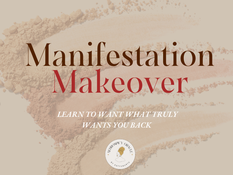 Manifestation Makeover