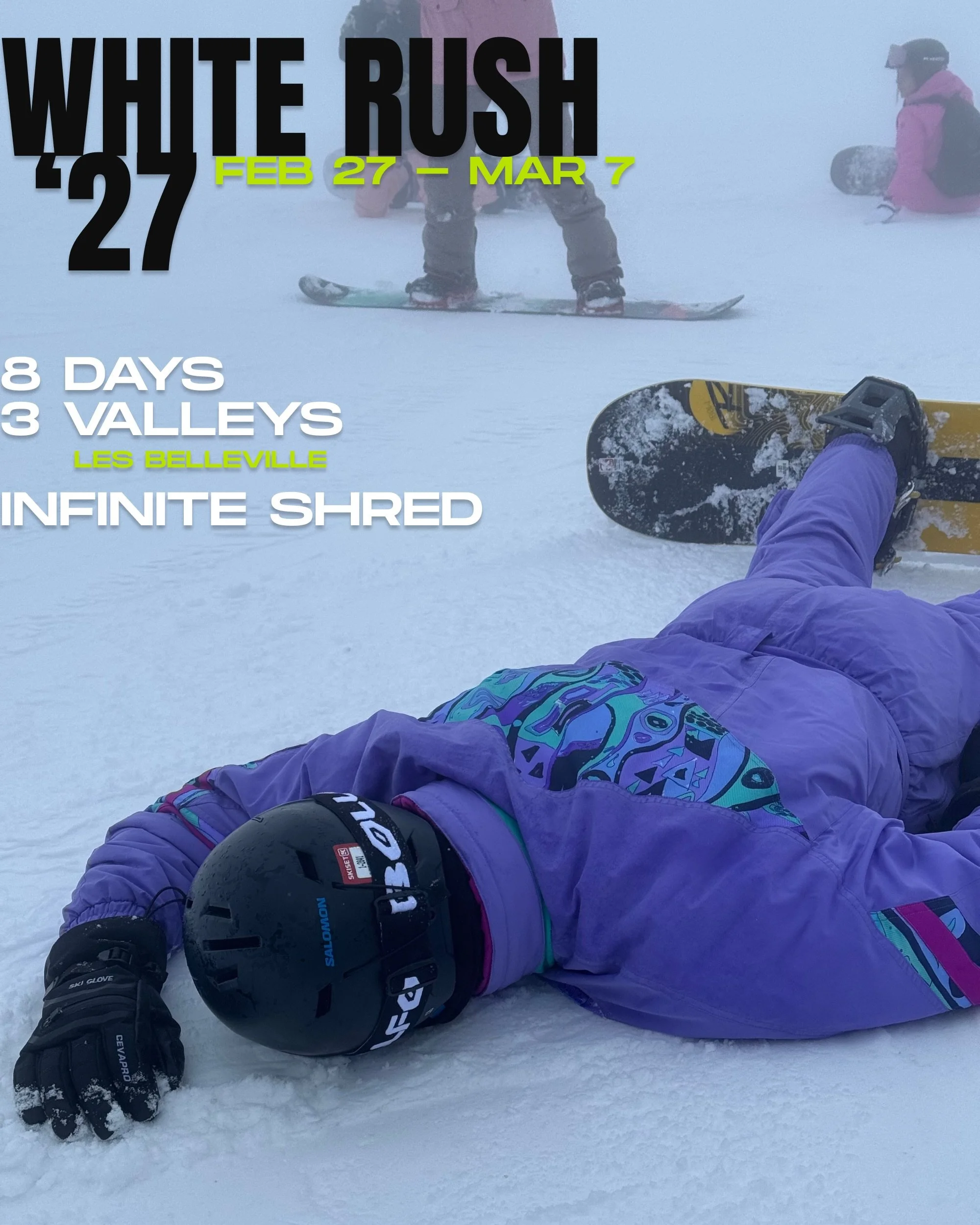 White Rush '27 LET's GO. 9 spots only. Feb 27-Mar 7. Full 7 days of skiing. 🔫 unforgettable experience. Link in bio. U goin'???