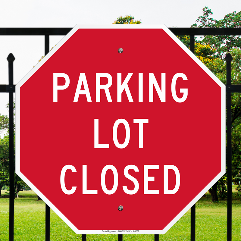 LOWER PARKING LOT CLOSED