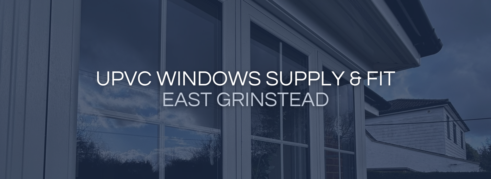 UPVC casement windows supply and fit company in East Grinstead