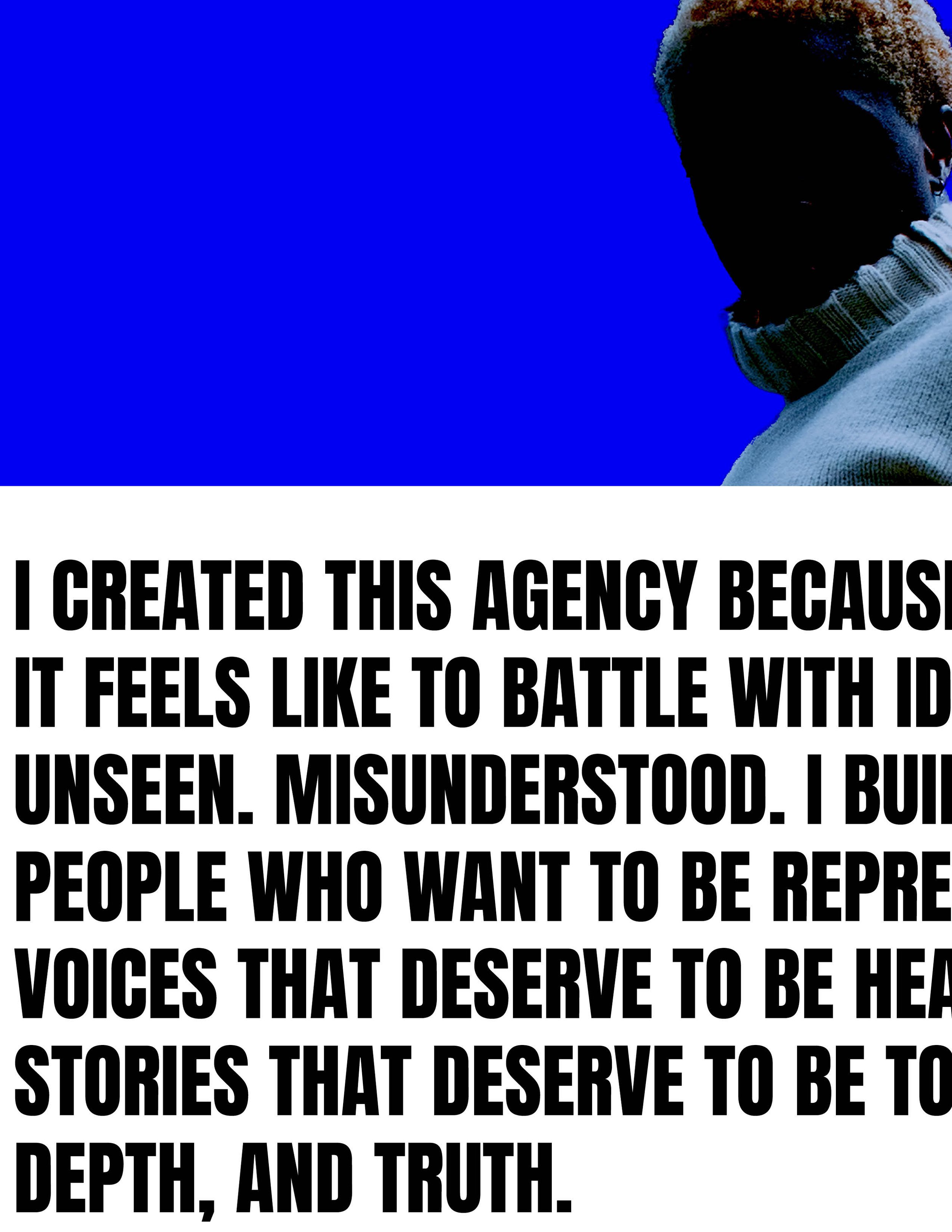 Partially visible person with light-colored hair against a bright blue background, with a bold statement in large black text about creating an agency for representation and truth.