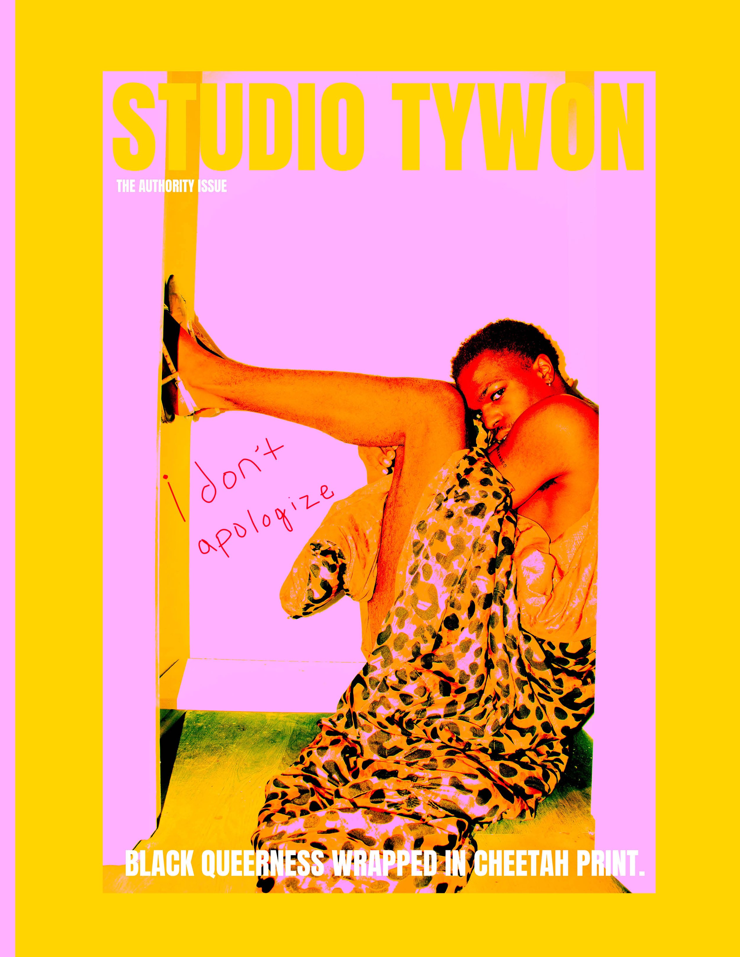 Cover of Studio Tywon magazine featuring a Black woman in leopard print clothing sitting against a pink and yellow backdrop with the headline "Studio Tywon" and the phrase "i don't apologize."