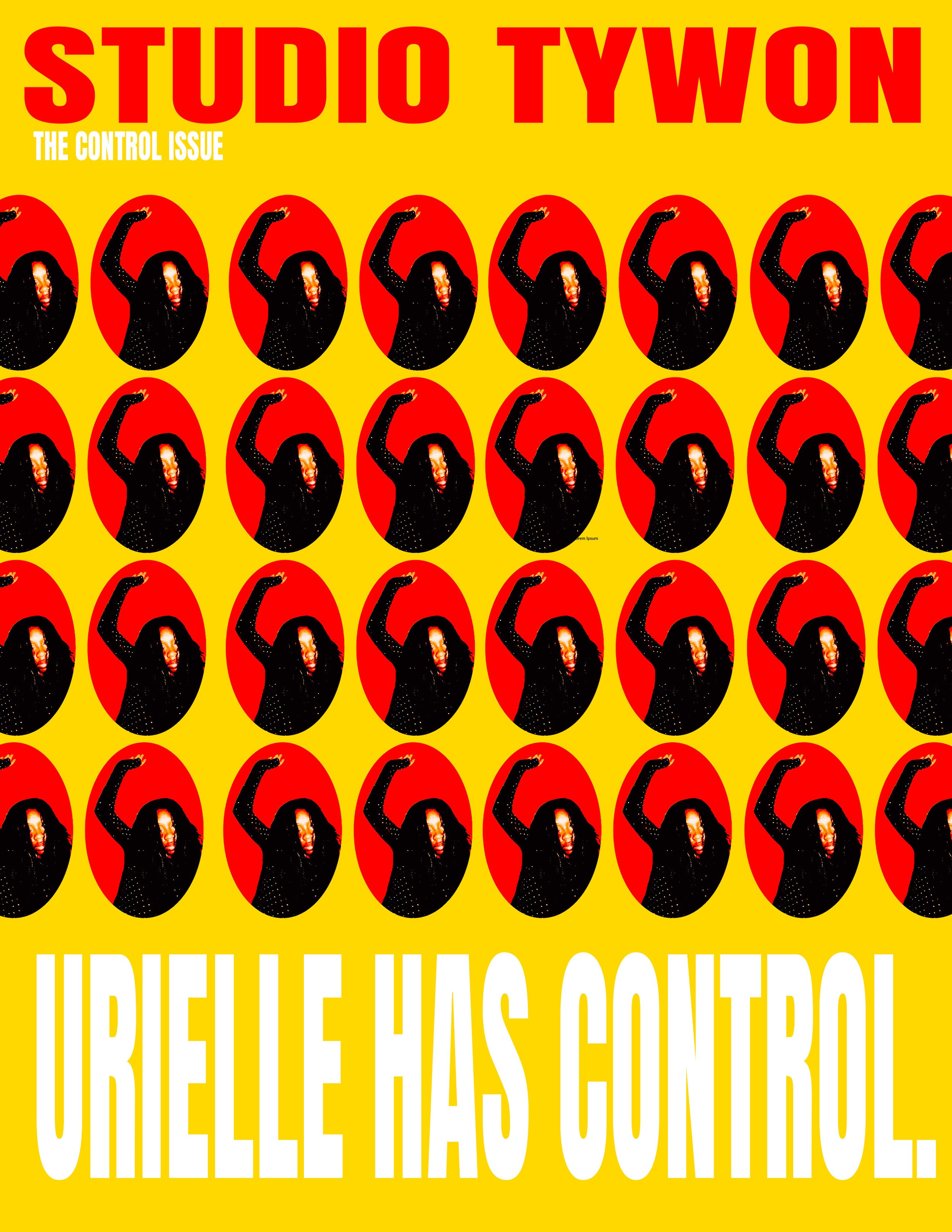 Bright yellow graphic reading “STUDIO TYWON: THE CONTROL ISSUE” and “URIELLE HAS CONTROL,” with a repeating pattern of a person raising one arm against red oval backgrounds.