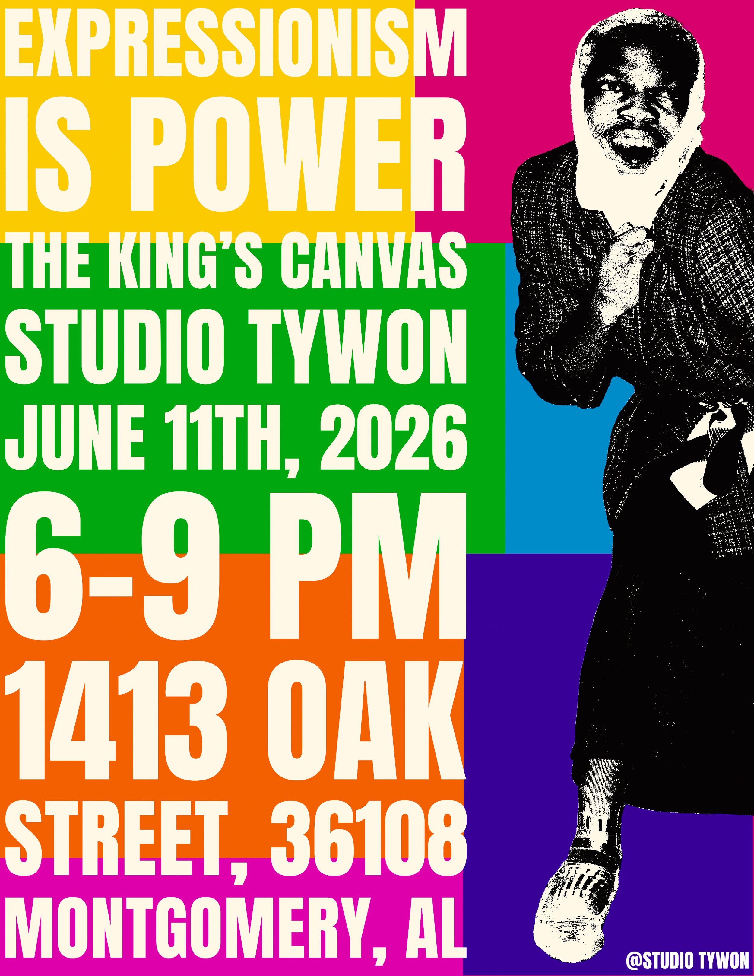Colorful graphic poster with bold text promoting an event at Studio Tywon on June 11th, 2026, from 6 to 9 PM, featuring a high-contrast black and white image of a person with an afro hairstyle and open mouth. The poster includes address details and i