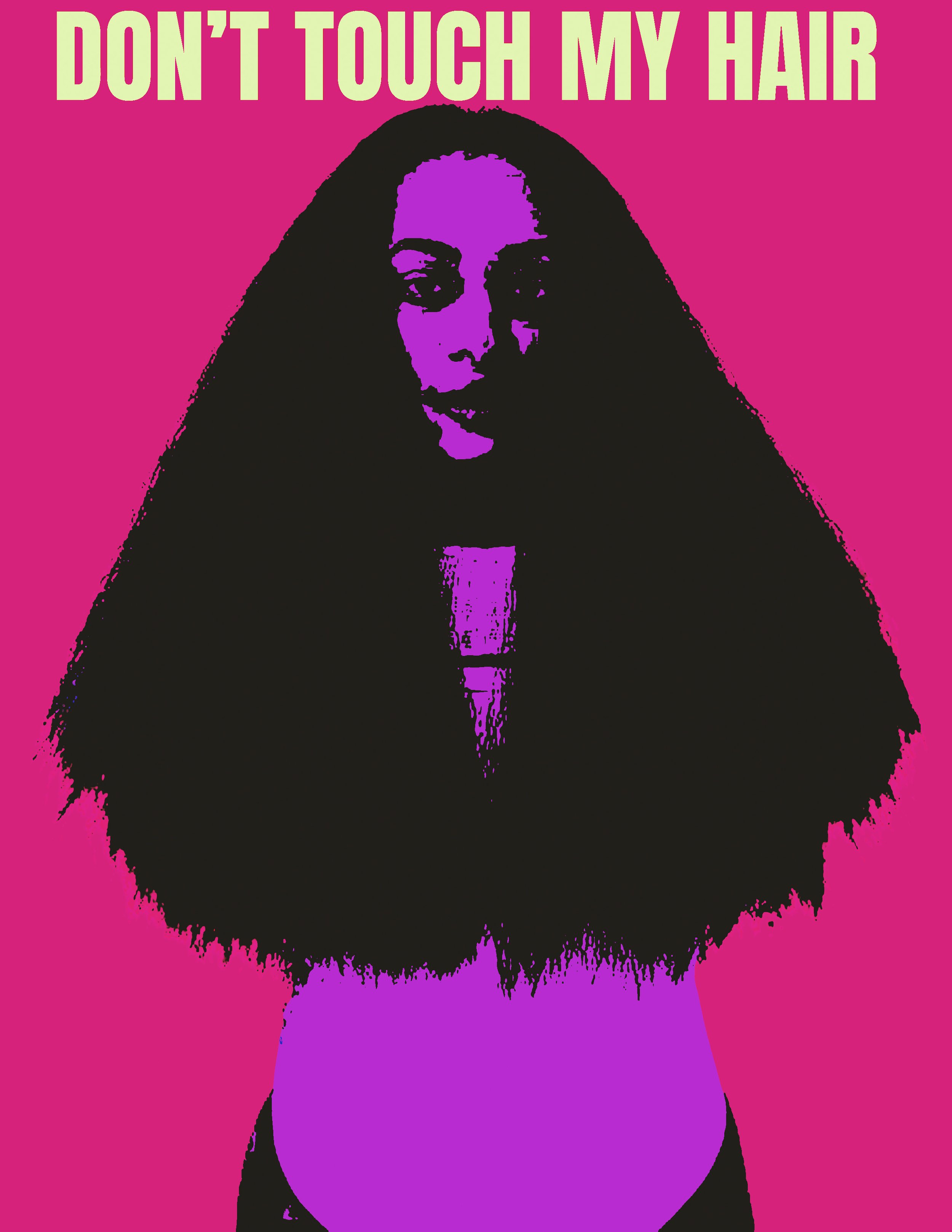 A graphic image with a pink background featuring a stylized, high-contrast portrait of a woman with long hair, wearing glasses, and holding a microphone. The text at the top says "DON'T TOUCH MY HAIR" in large, uppercase, light-colored letters.