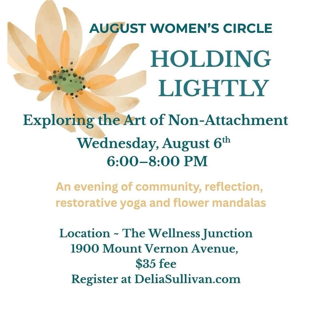 🌀Join us for an evening of relaxation (restorative yoga session), reflection on non-attachment using journaling, small-group listening, and sharing wisdom. 

🌀Additionally, we will create personal mandala with flowers and other elements. 

🌀More d