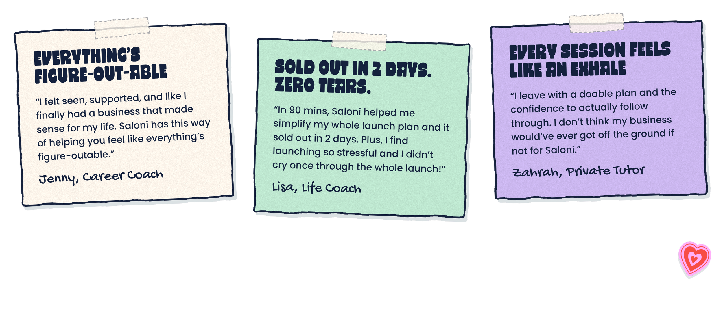 Testimonials from Jenny, a career coach, Lisa, a life coach, and Zahrah, a private tutor, about working with Saloni