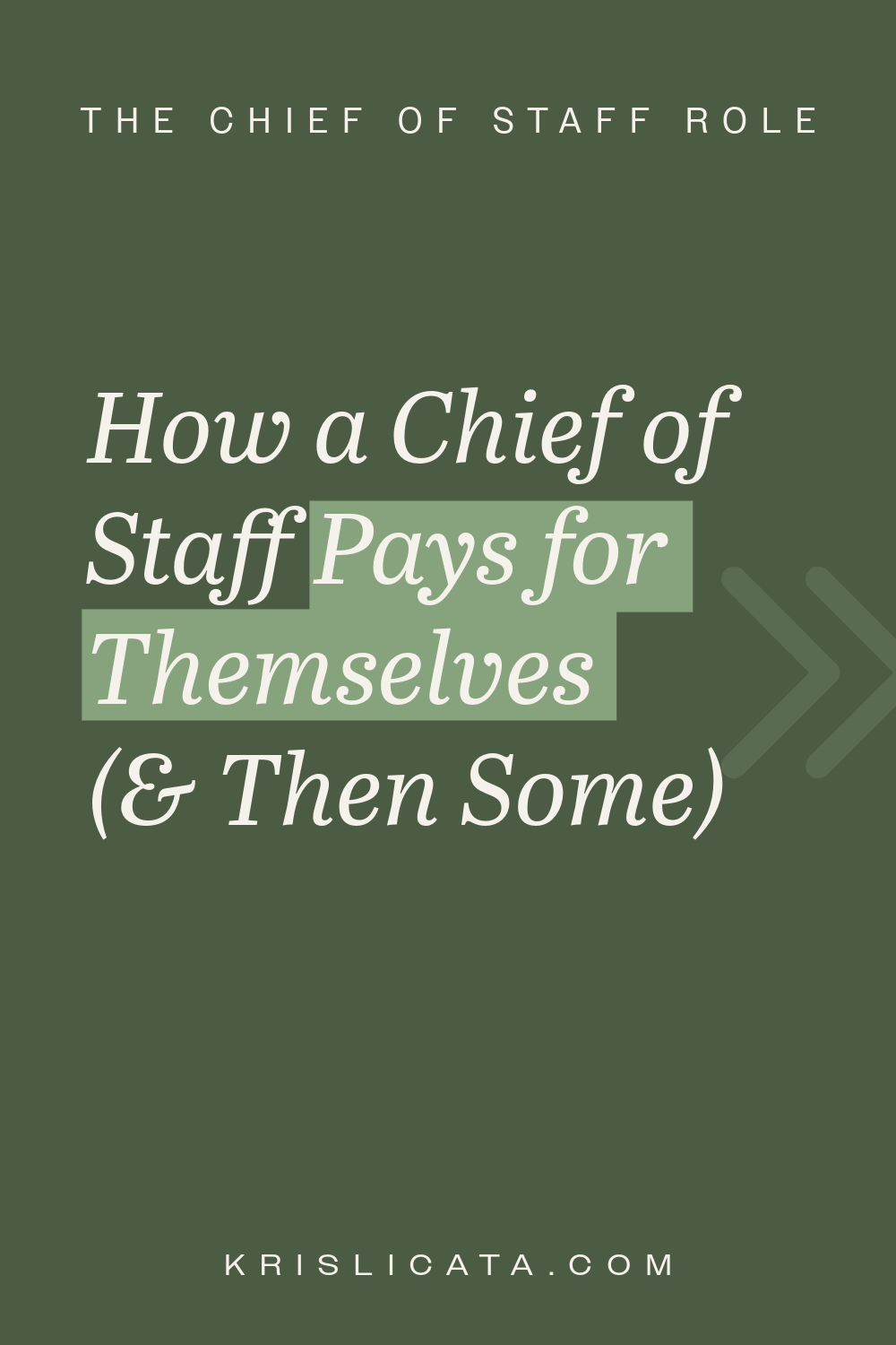 How a Chief of Staff Pays for Themselves (and Then Some)