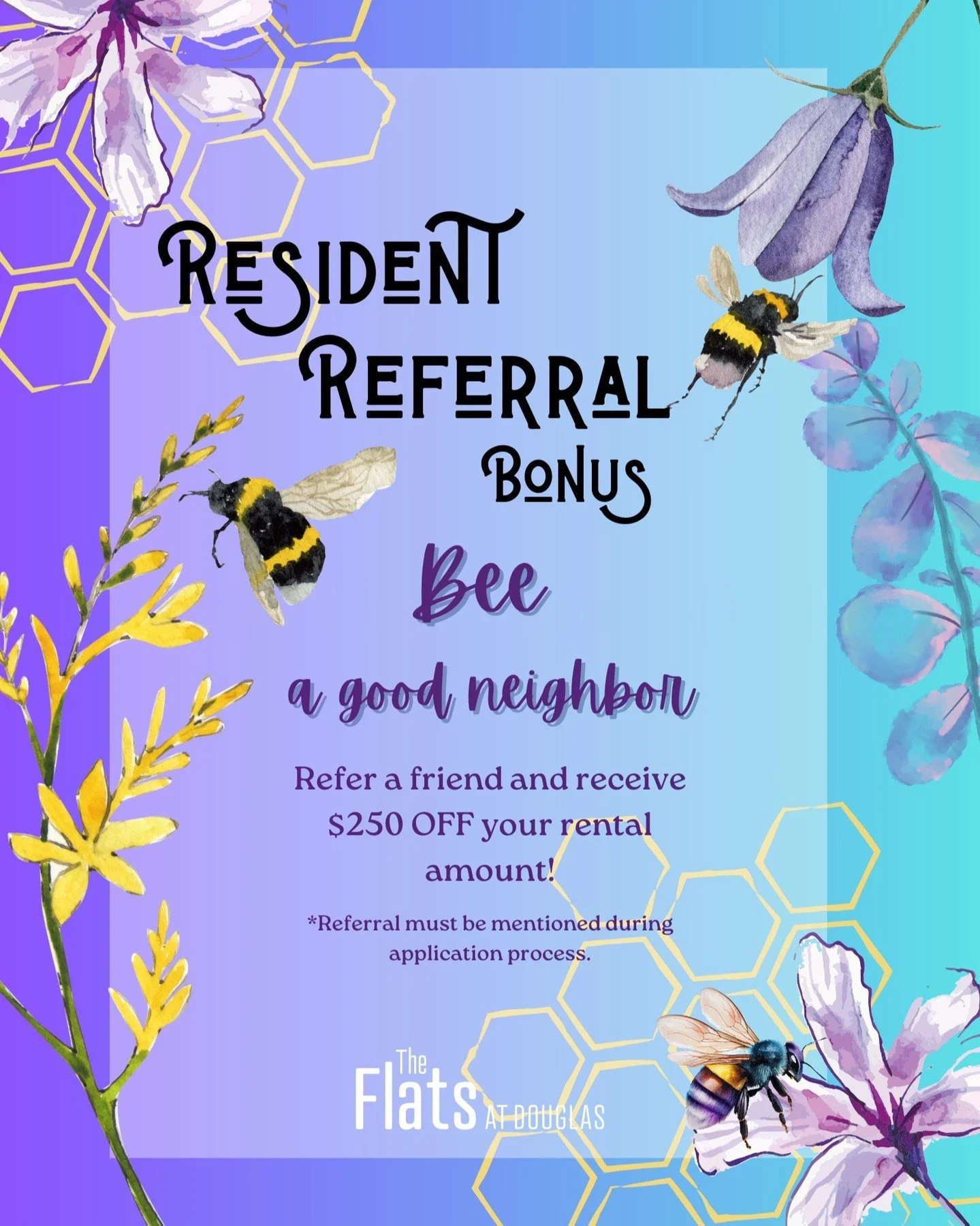 Resident Referral Bonus! Refer a friend this summer and receive $250 off your rental amount when they move in!

#referralbonus #flatsatdouglas #referafriend #leasing #apartmentliving