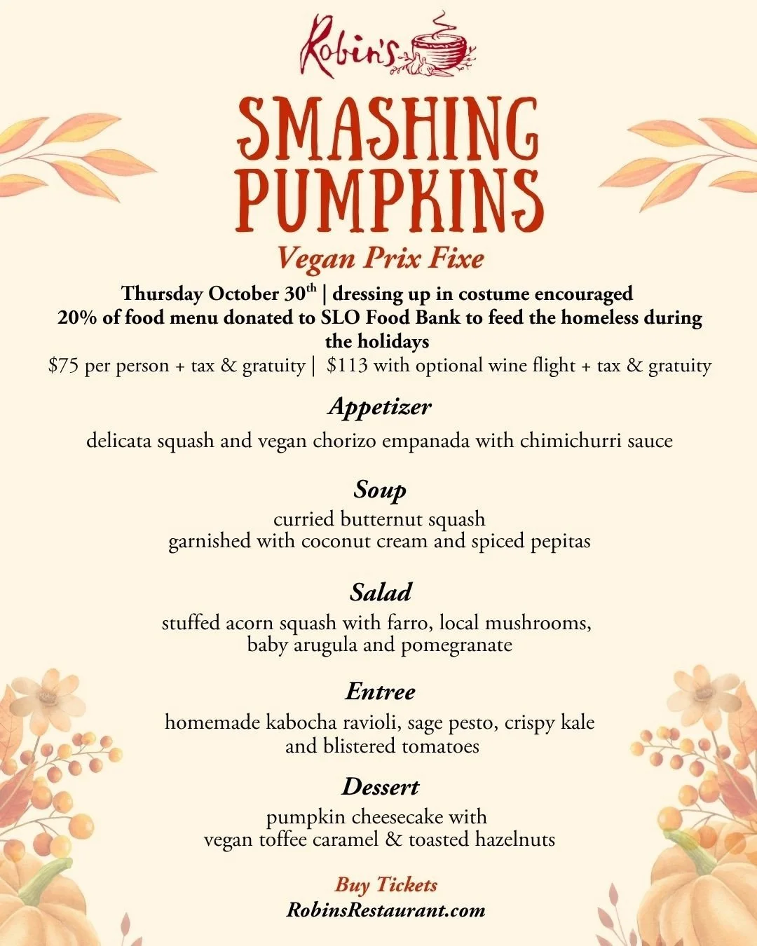 Join us for a magical fall evening on Thursday, October 30th for our Smashing Pumpkins Vegan Prix Fixe! 🎃✨

This fully vegan menu celebrates the flavors of the season with five cozy courses featuring squash, pumpkin, and autumn spice. 🍂 

Come in c