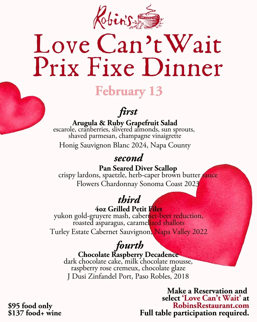 Last call for reservations for our Love Can't Wait Prix Fixe Dinner tomorrow night! Join us for this early Valentine's celebration featuring a carefully curated menu with wine pairings from @honigwine, @flowerswinery, @turleywine, and @jdusiwines 🍷
