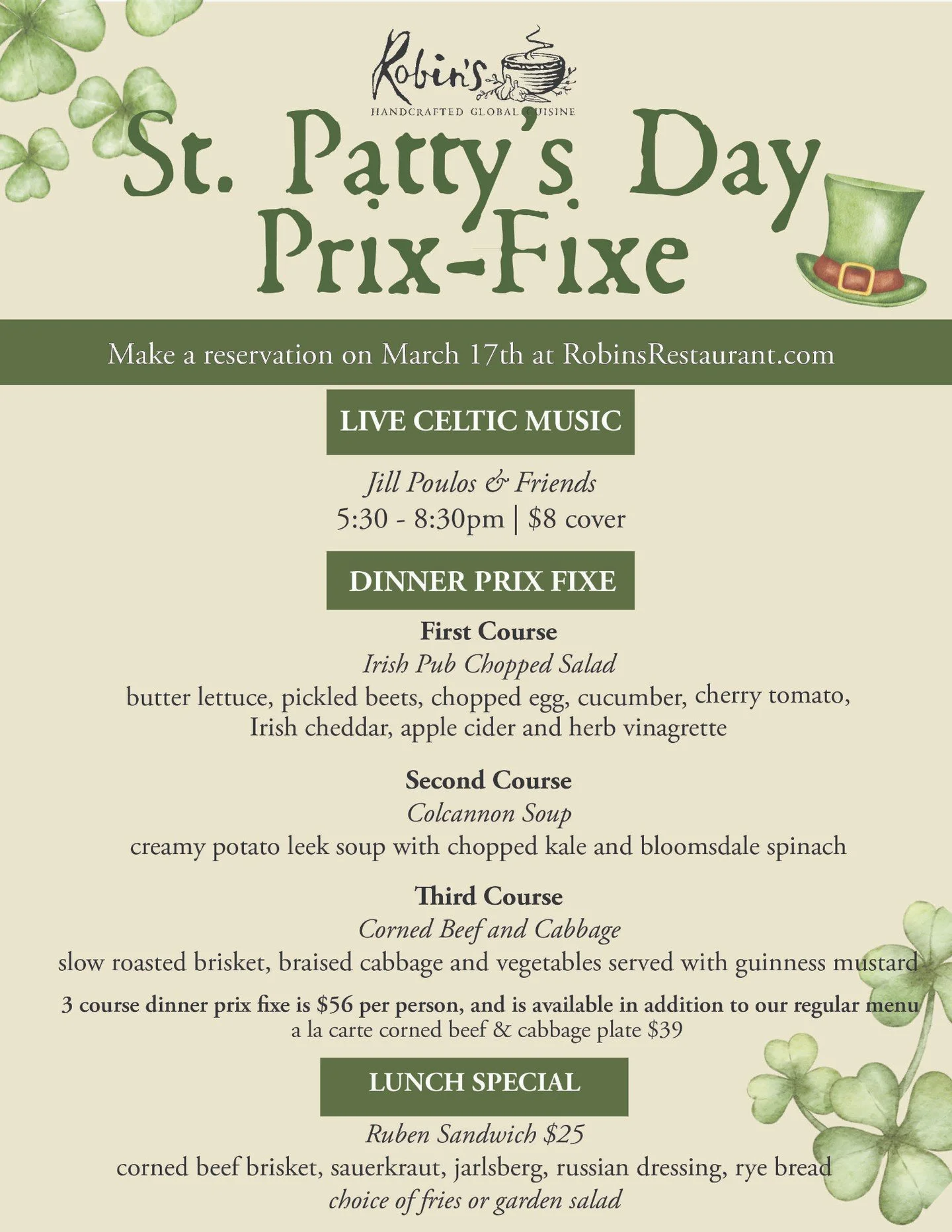 Join us on March 17th, 5:30&ndash;8:30pm to celebrate St. Patrick&rsquo;s Day with a special evening of live Celtic music from Jill Poulos &amp; Friends and a three-course prix fixe menu.🍀 Reservations recommended at RobinsRestaurant.com. An $8 cove