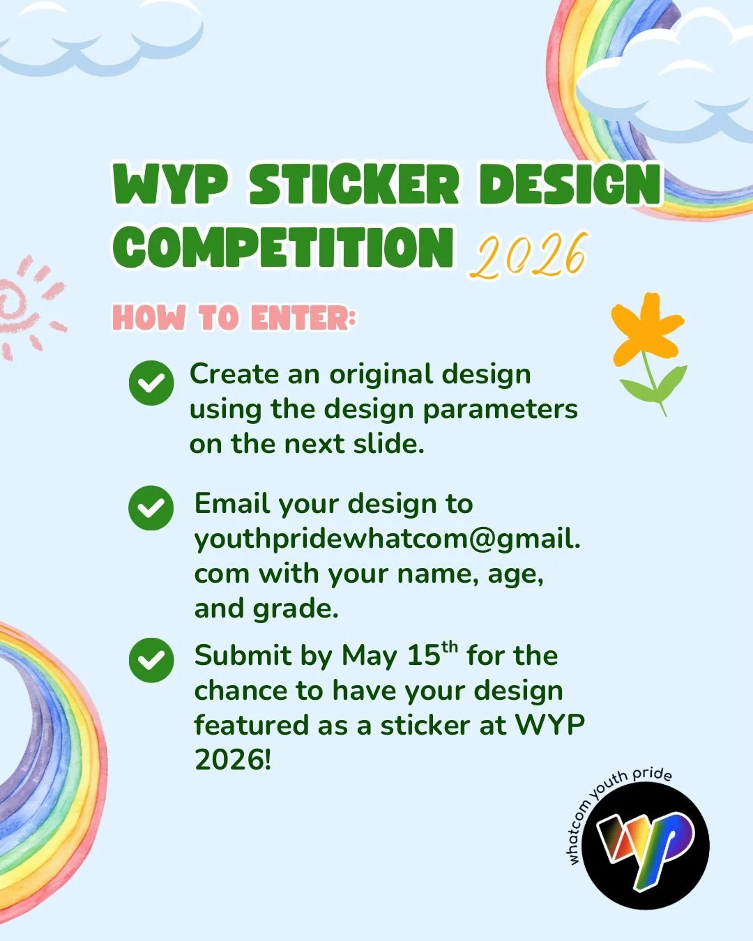 Calling all youth artists! Have the chance to have your art featured as a sticker at WYP 2026! Submissions will be open until May 15th, feel free to dm or email with any questions. We can&rsquo;t wait to see what you create! 🌟🏳️&zwj;🌈