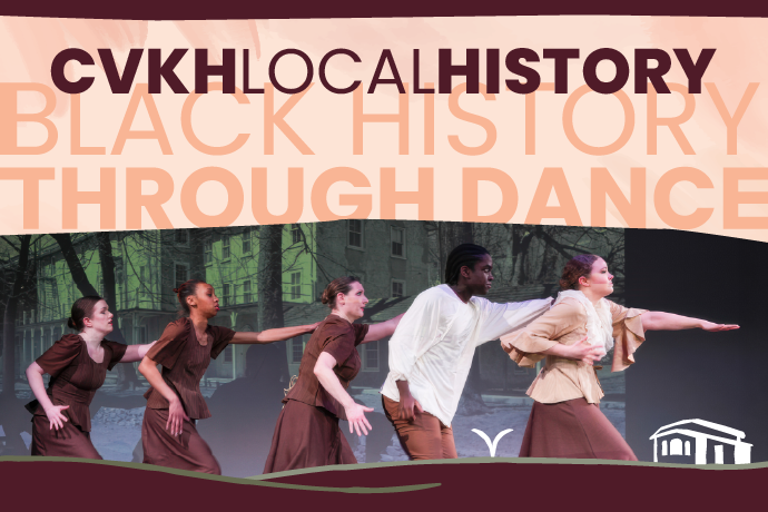 CVKH Local History Series - Black History Through Dance - April 11