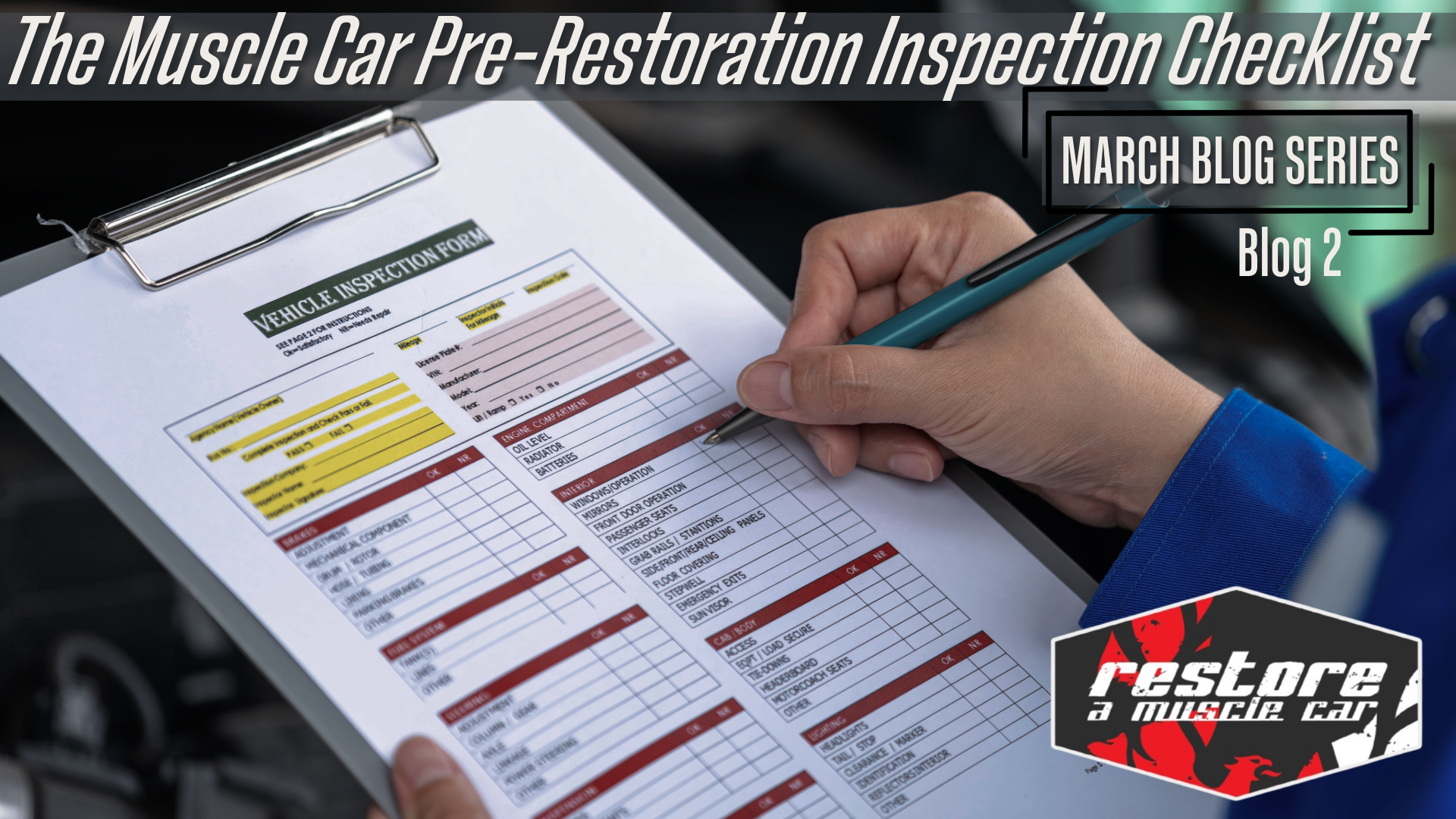 The Muscle Car Pre-Restoration Inspection Checklist - Week 2