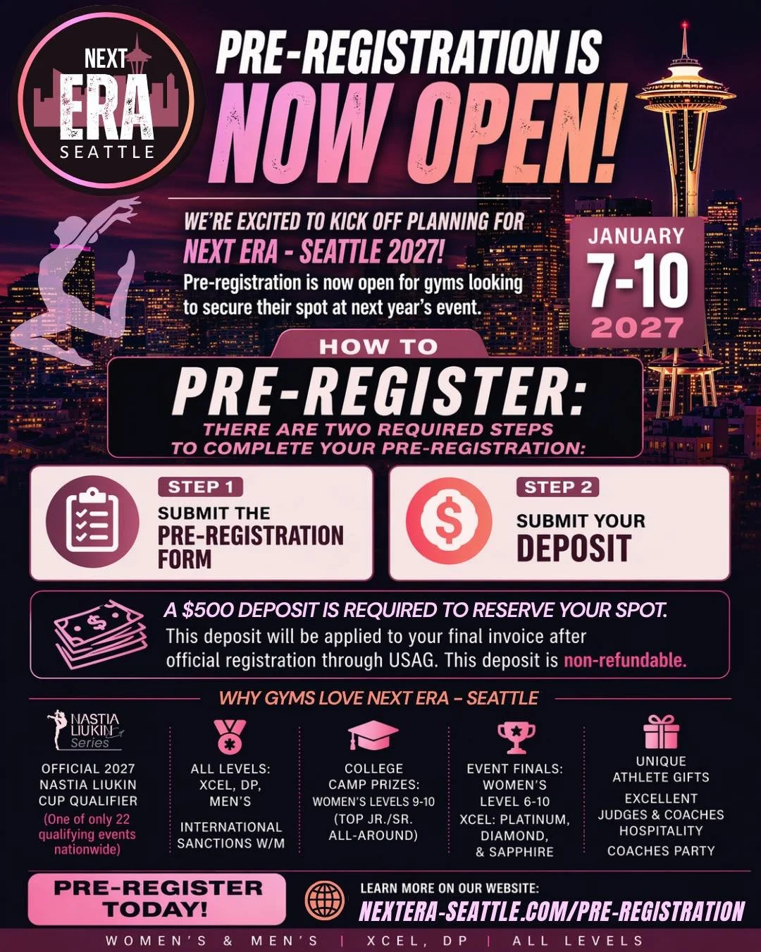 🚨 PRE-REGISTRATION IS NOW OPEN! 🚨

We&rsquo;re excited to kick off planning for Next Era - Seattle 2027!

Secure your spot early and be part of one of the premier events of the season and an Official Nastia Liukin Cup Qualifier ✨

 ✔️ Step 1: Submi