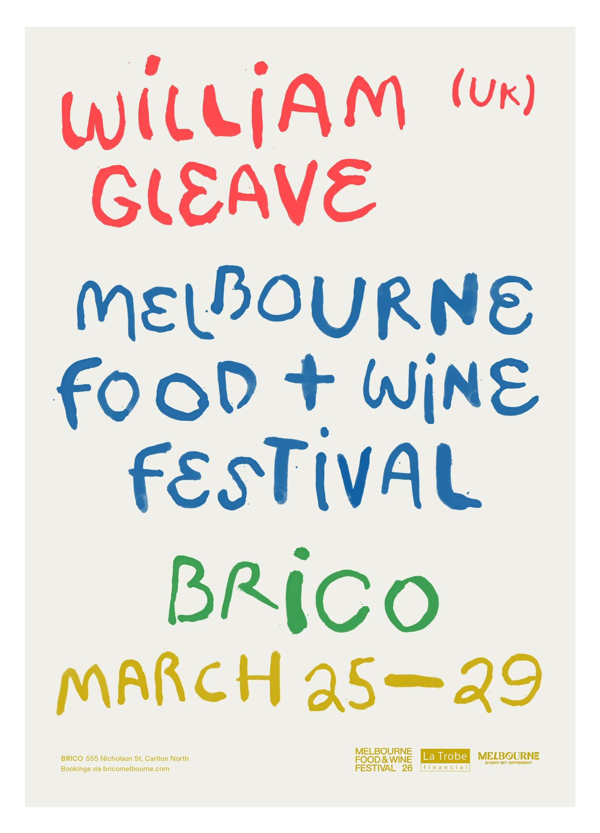 a poster for Brico restaurant, advertising their Melbourne Food & Wine Festival event, featuring chef William Gleave. It has handwritten type in red, blue, green and yellow, with a cream background.