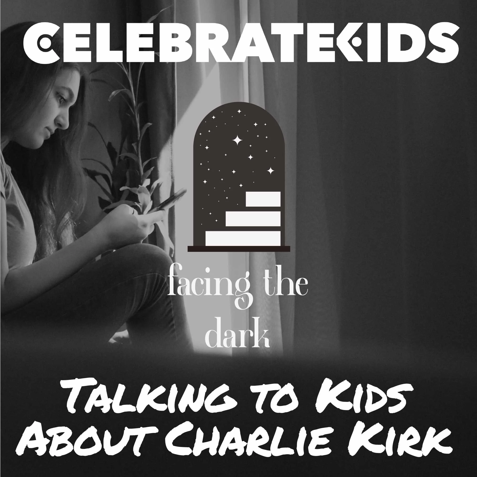 When Tragedy Trends: How Honest Conversations Help Kids See God’s Light in the Dark