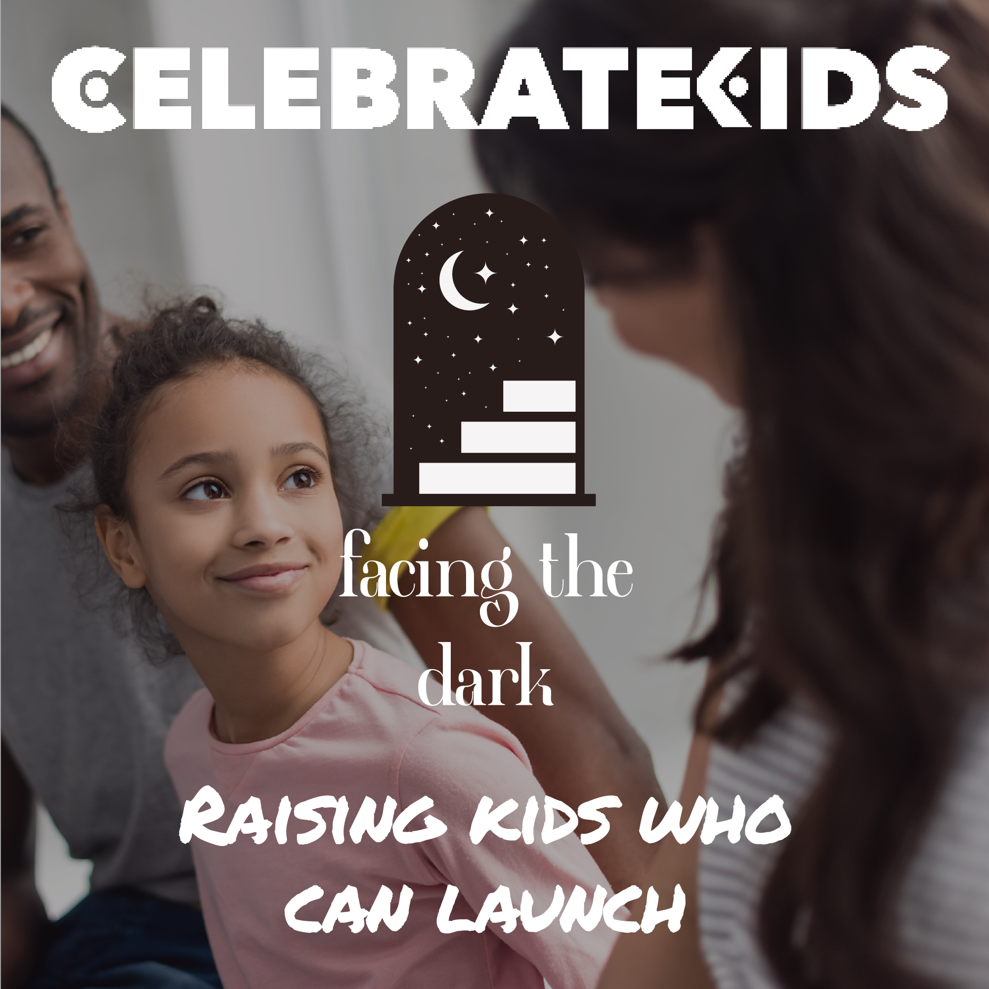 Launching Well: Helping Kids Grow Toward Independence with Confidence