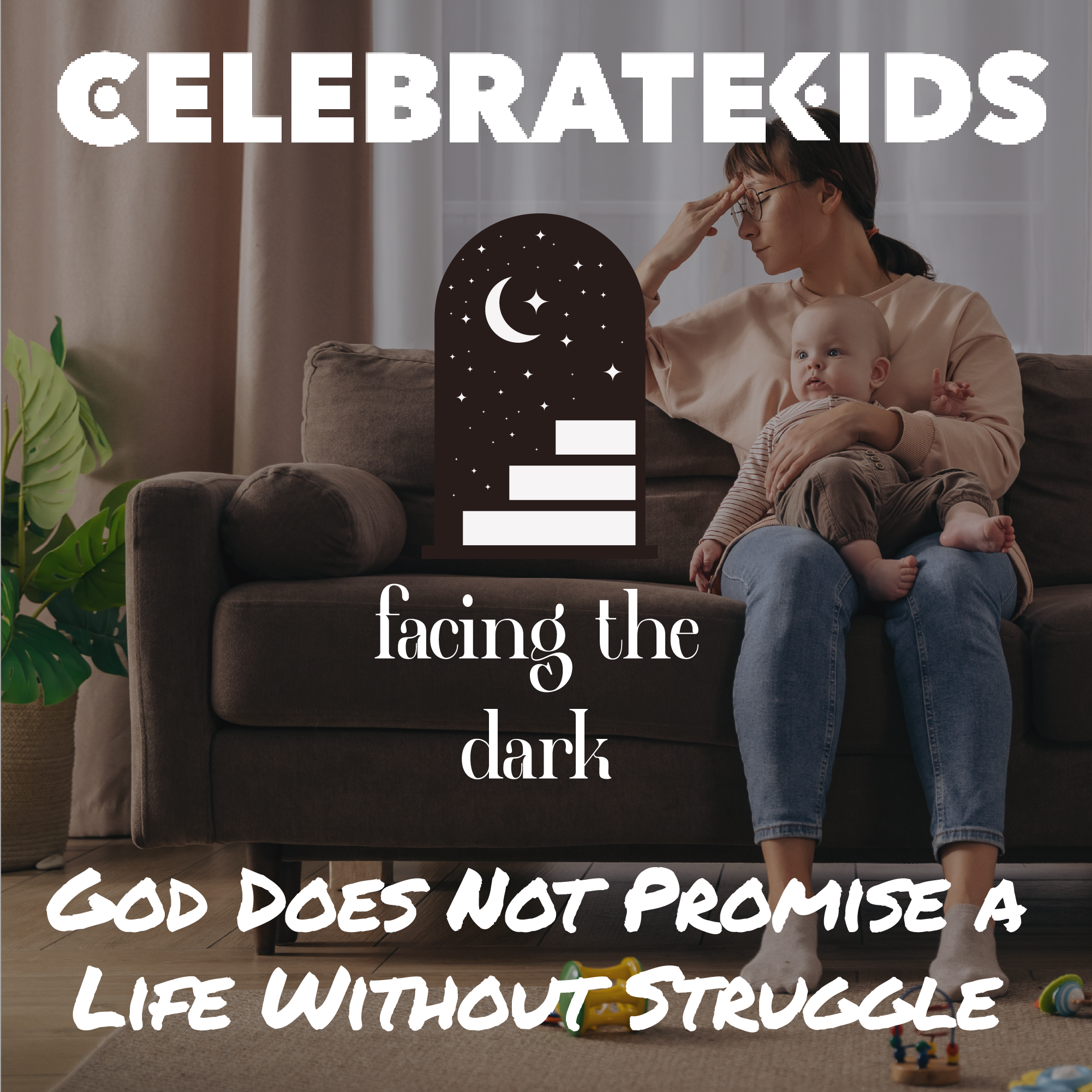 When Healthy Is Not Easy: What Children Learn by Watching Us Endure Hard Seasons