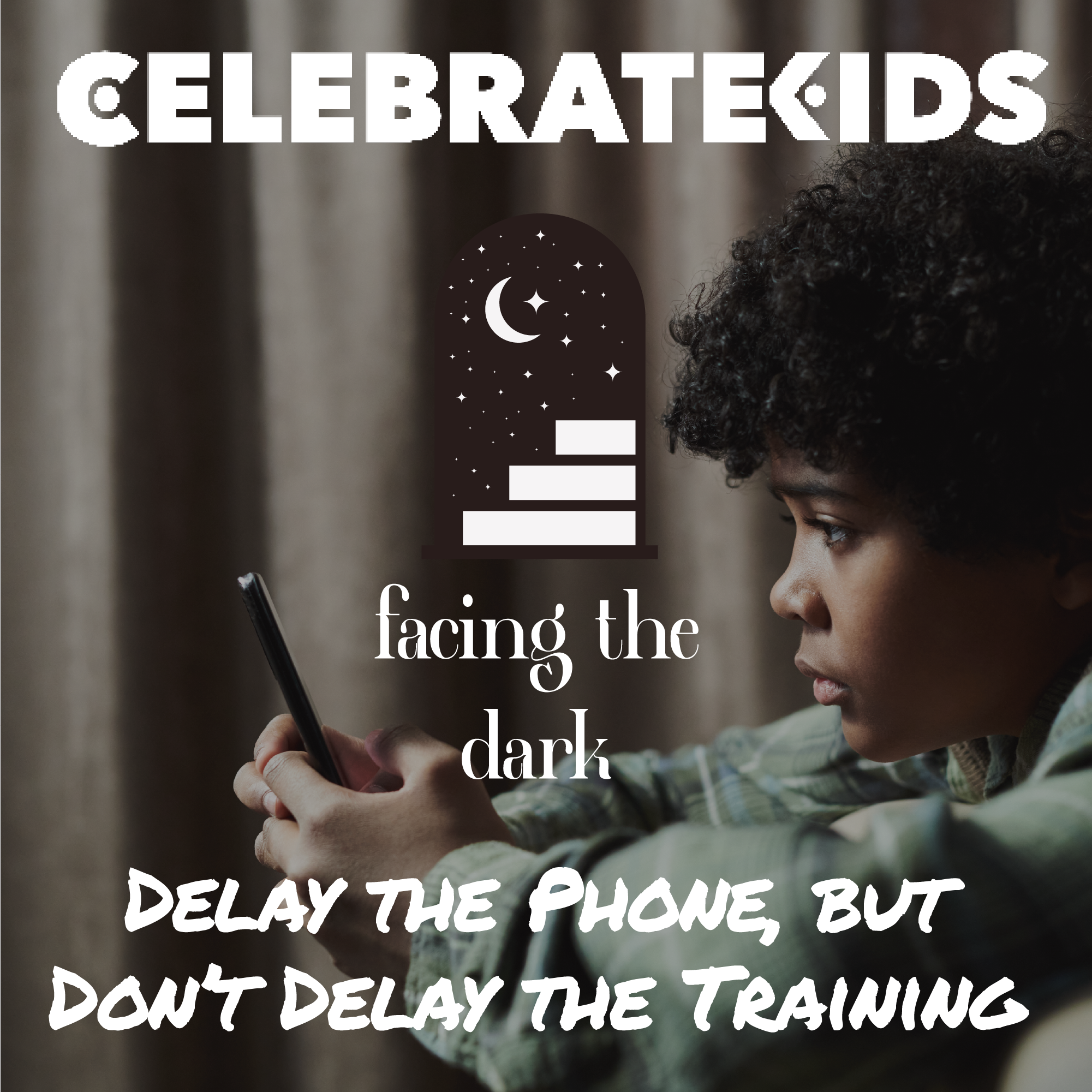 Delay the Phone, but Don’t Delay the Training