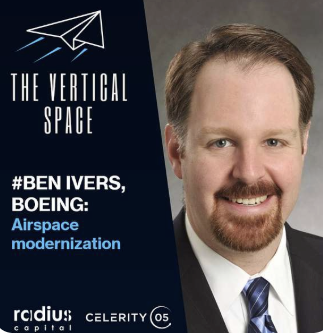 #105 Ben Ivers, Boeing: Airspace modernization