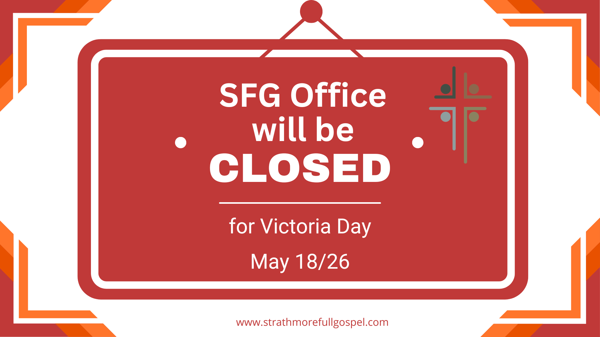 SFG Office Closed (Victoria Day)