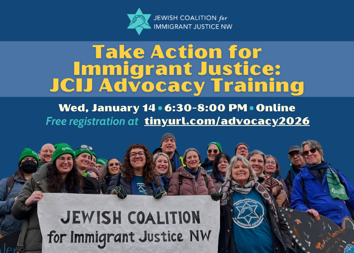 Take Action for Immigrant Justice: JCIJ Advocacy Training