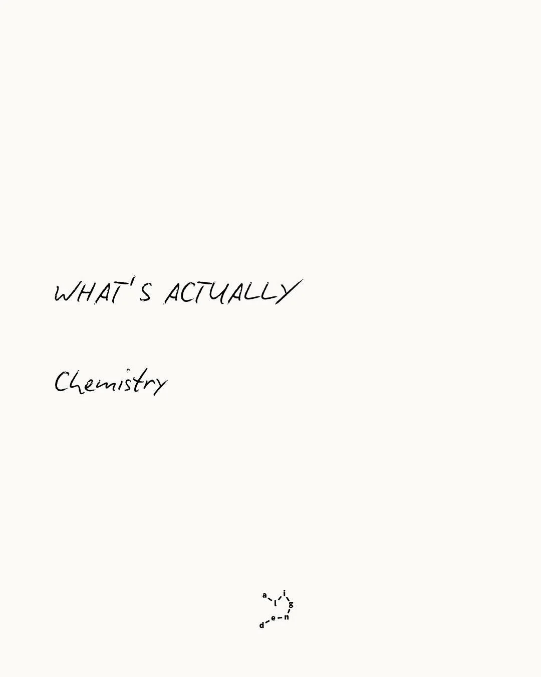 Chemistry isn't butterflies and obsessive thinking.

That's what we've been taught. That the person who makes your heart race, who you can't stop thinking about, who keeps you up at night analyzing every interaction&mdash;that's the one. That's chemi