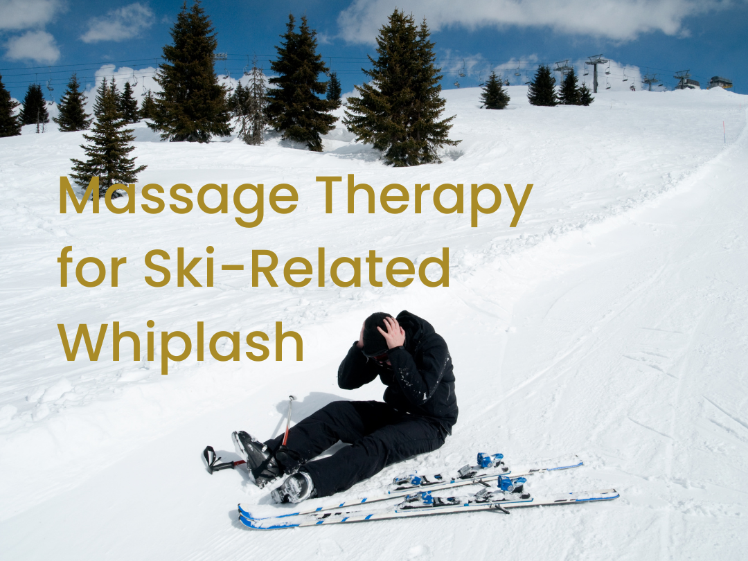 Massage Therapy for Ski-Related Whiplash — How to Recover Safely and Effectively