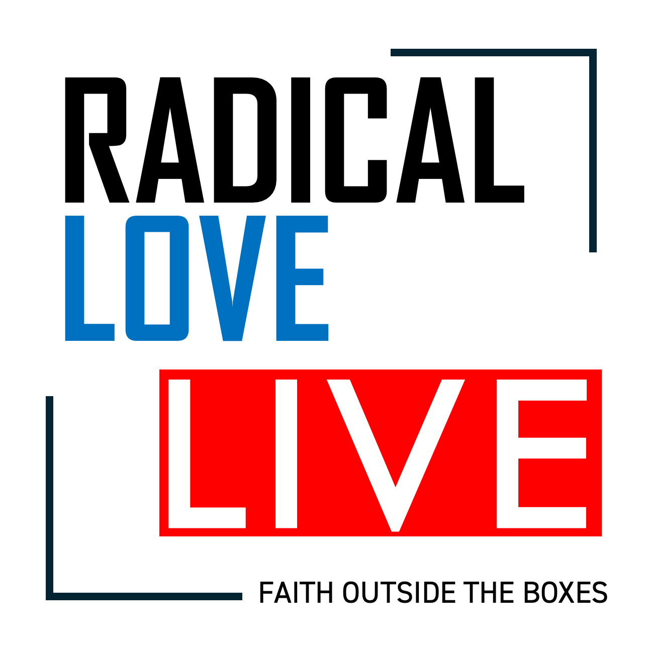 Radical Love Live