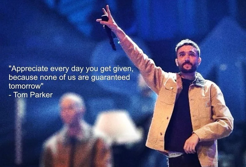 Yesterday the world lost an amazing person, Tom Parker. Tom was not only a phenomenal performer, father, and husband but an activist for the disease that he lost his life to, glioblastoma. Glioblastoma is a form of brain cancer that has a lack of res