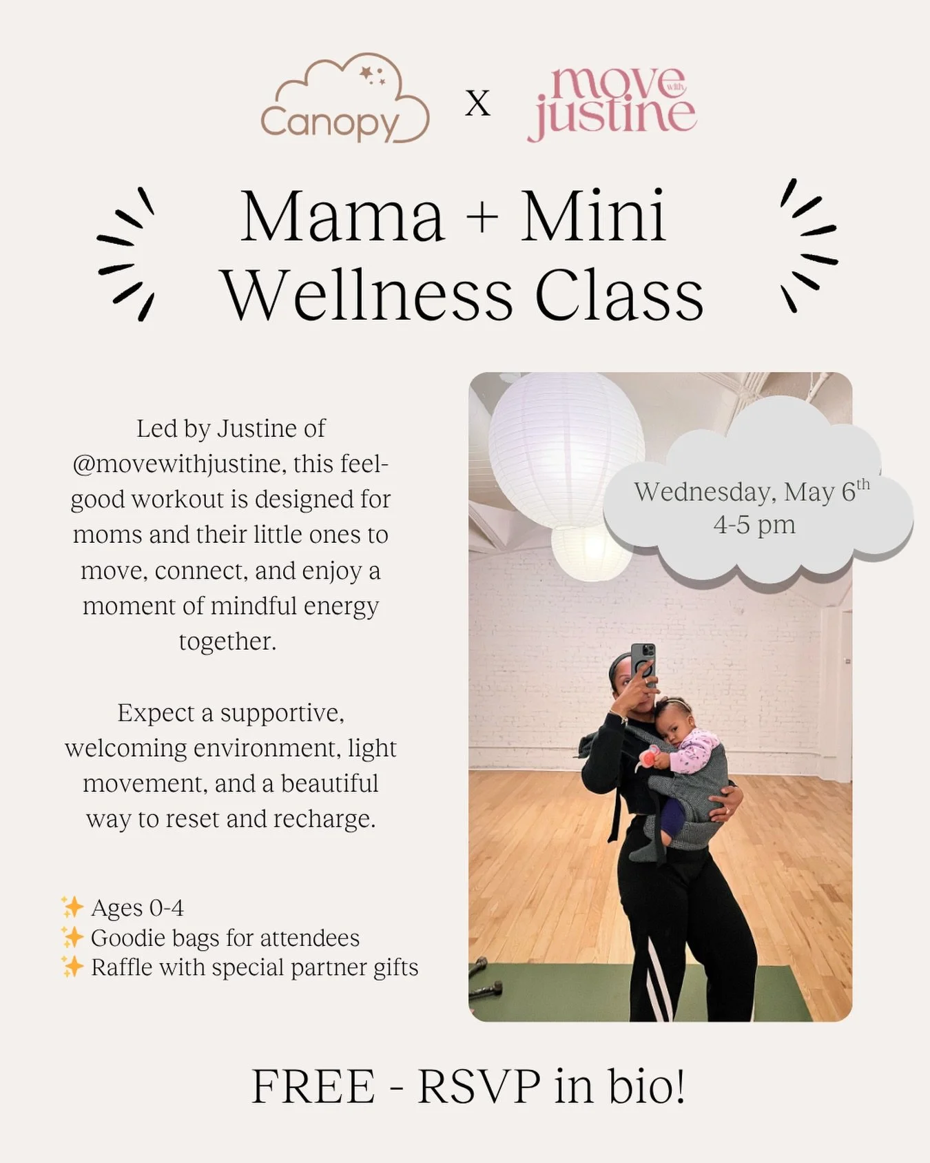Join us at The Canopy for a special Mama + Mini wellness class on Wednesday, May 6th from 4 to 5 pm in celebration of Mother&rsquo;s Day week 🙌  Led by Justine of @movewithjustine, this feel-good workout is designed for moms and their little ones to