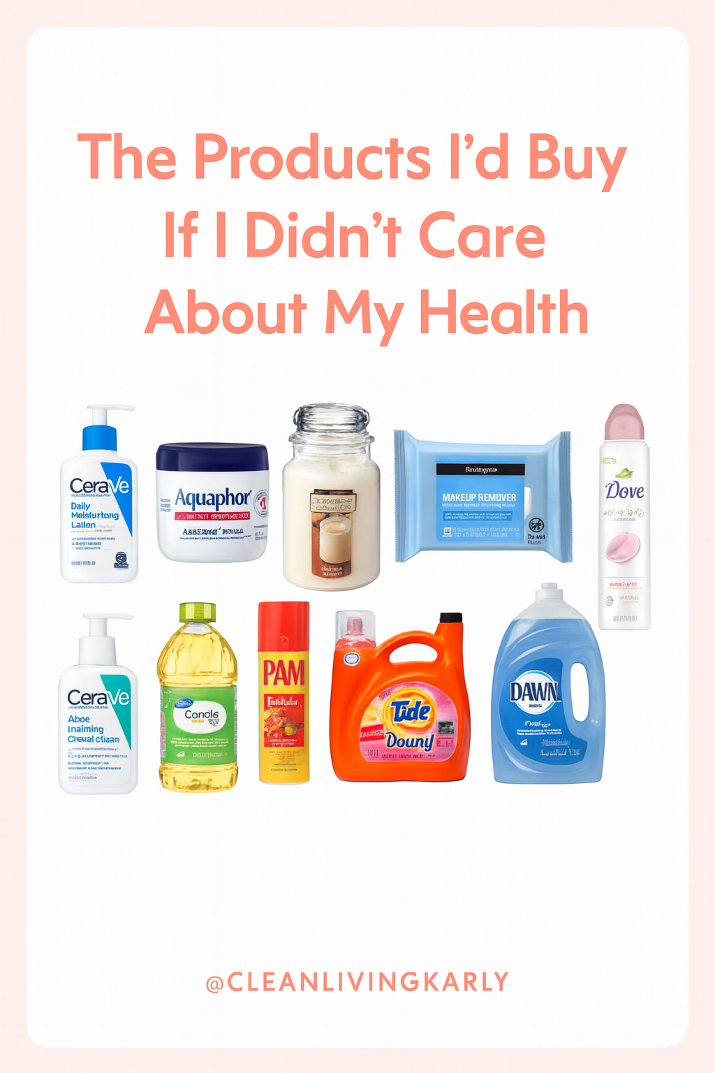 The Products I’d Buy If I Didn’t Care About My Health