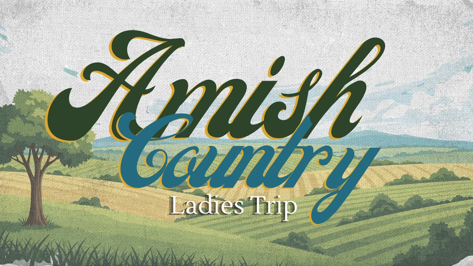 Ladies Trip to Amish Country
