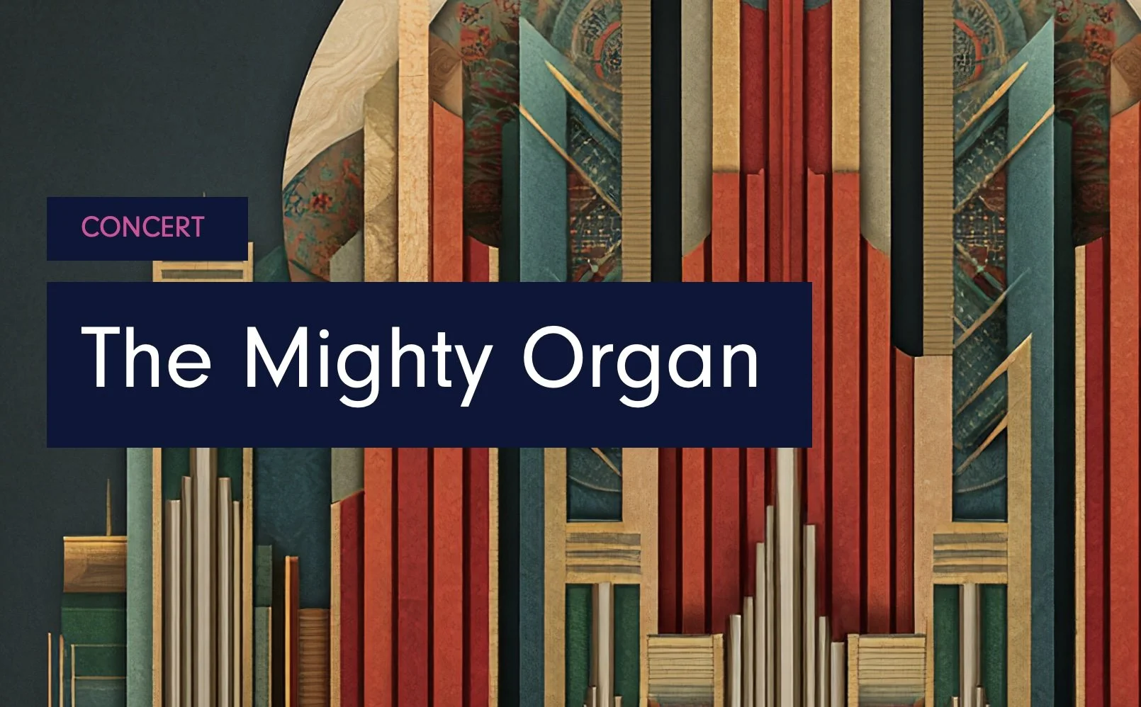 The Mighty Organ