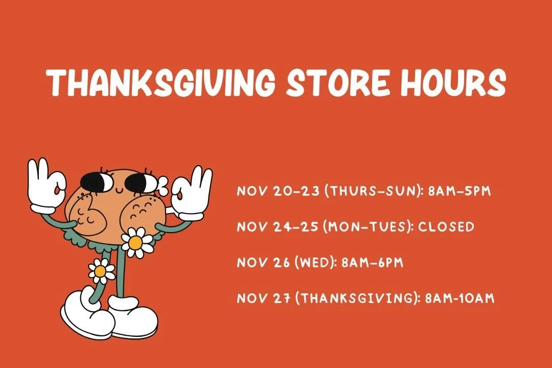 Thank you for an amazing weekend! 
We are closed Monday and Tuesday to get all your holiday goodies made.
Reminder on hours 
Wednesday: 8am - 6pm. 
Sourdough Special - Cranberry Walnut
Full pastry and holiday menu available while supplies last

Thurs
