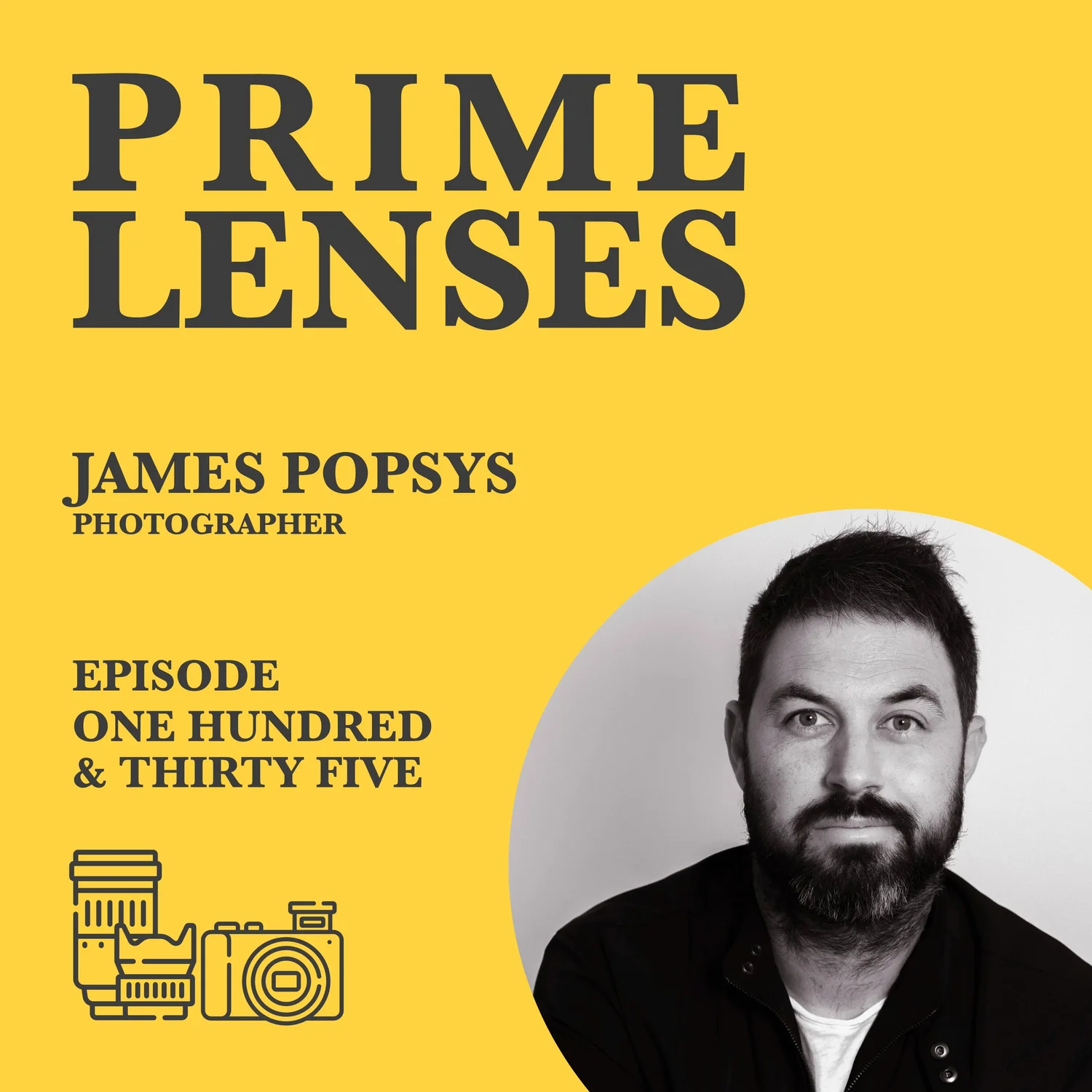 Episode 135 - James Popsys