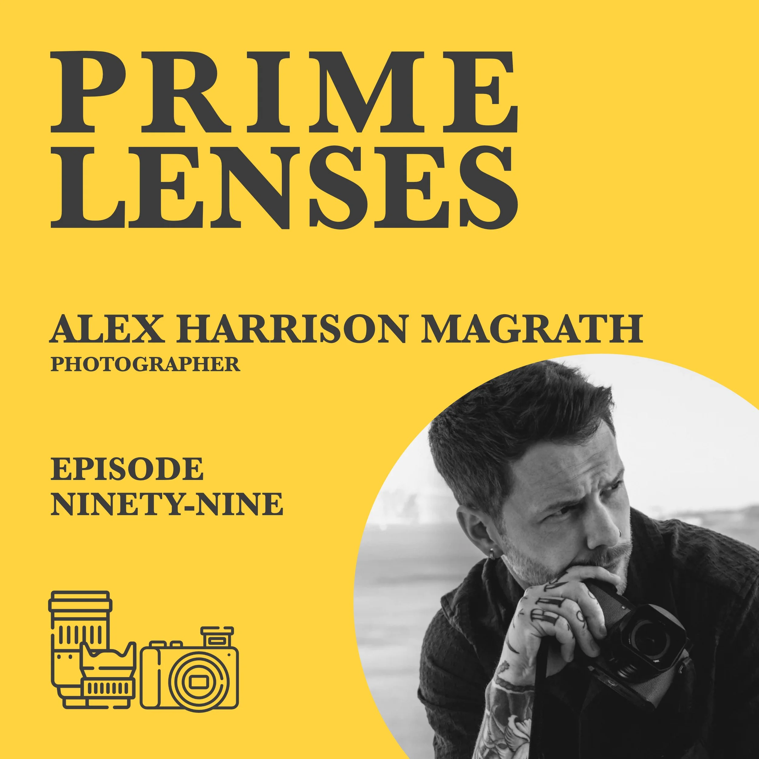 Episode 99 - Alex Harrison Magrath
