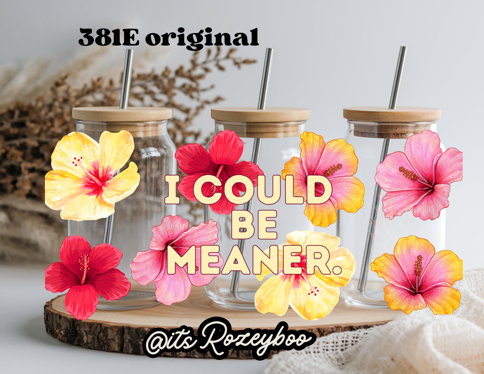 I could be meaner UVDTF wraps 381E