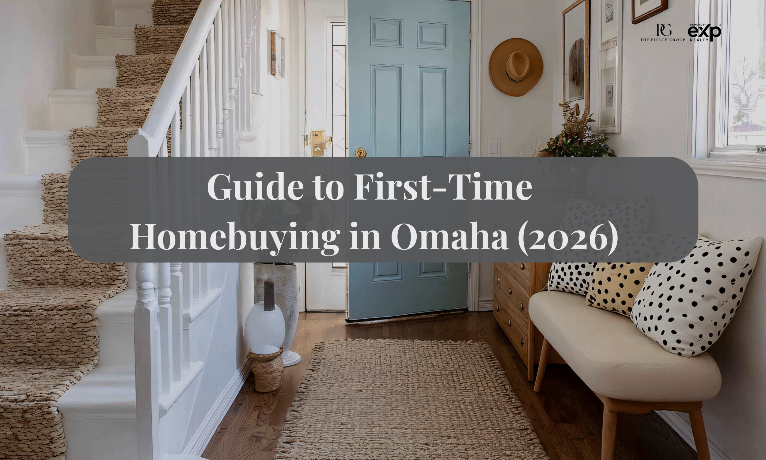 Guide to First-Time Homebuying in Omaha (2026)
