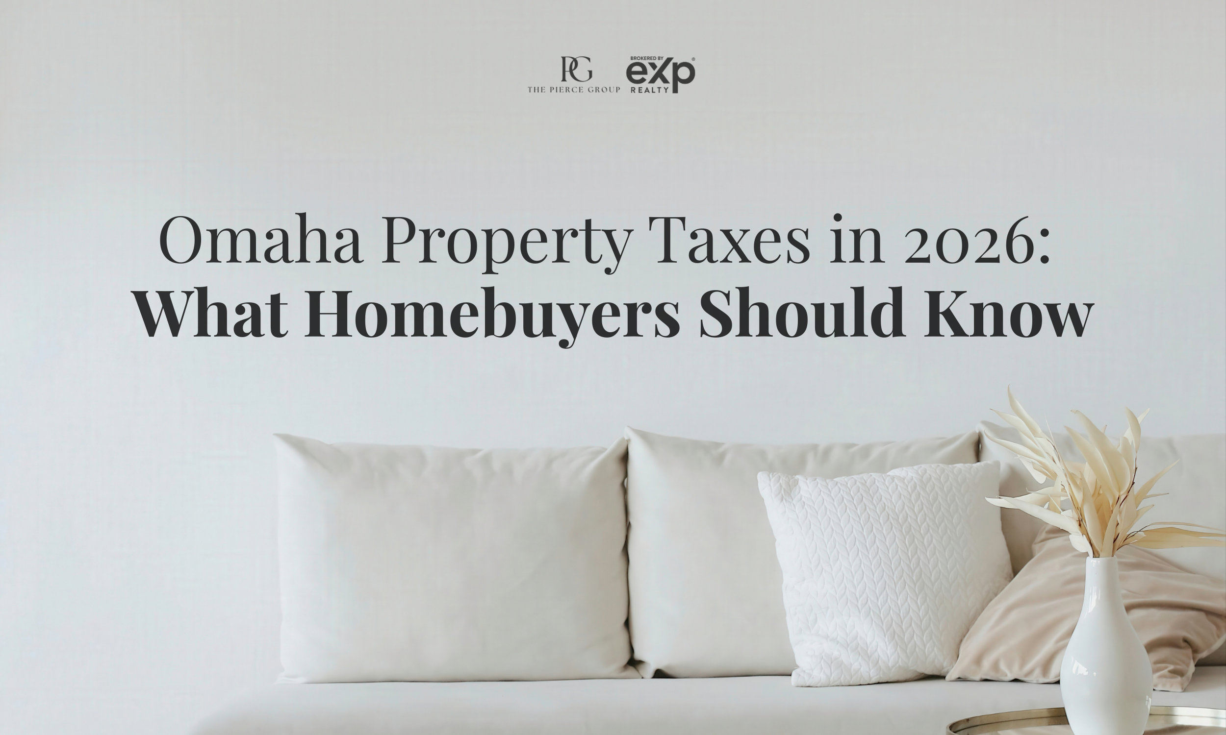 Omaha Property Taxes in 2026: What Homebuyers Should Know