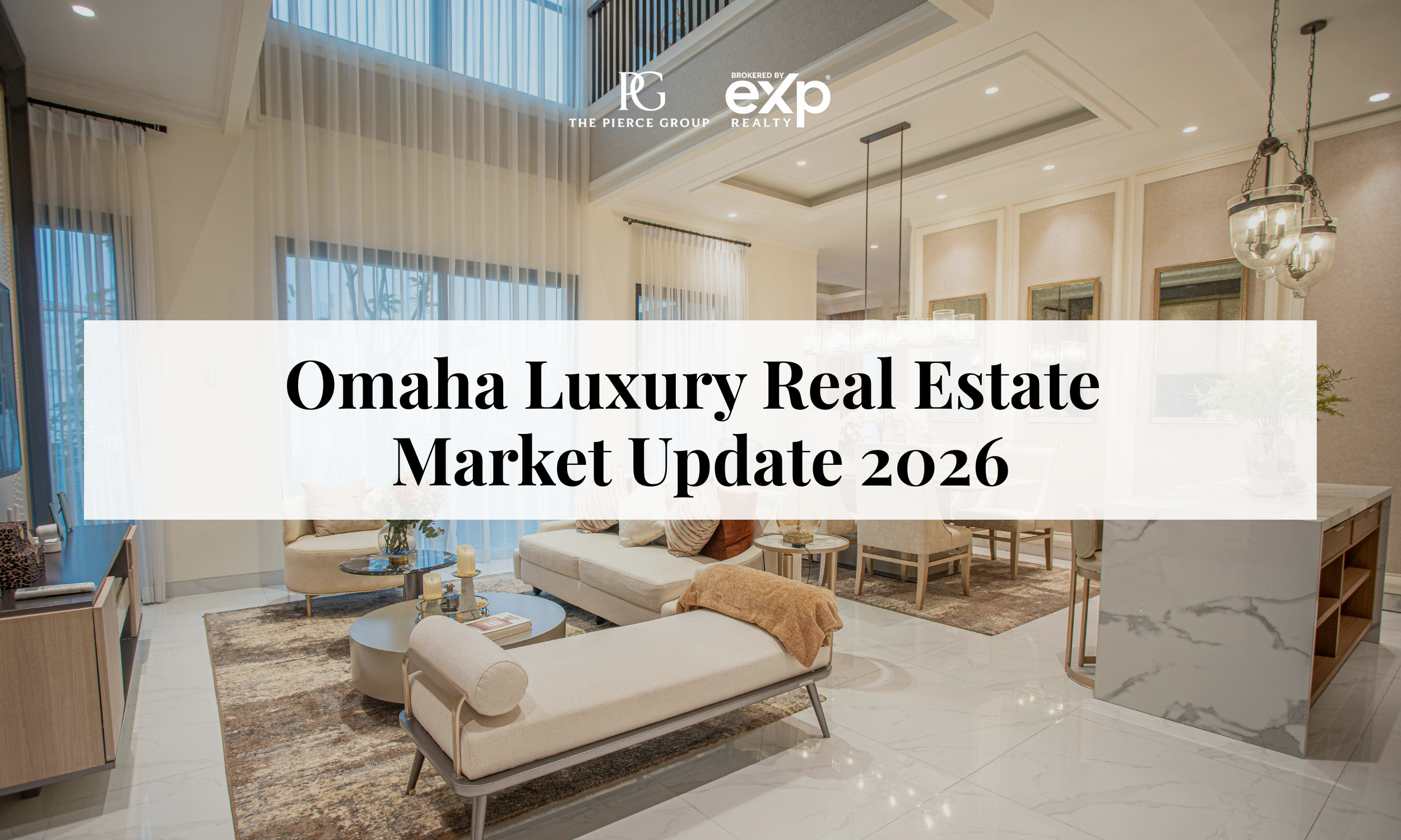 Omaha Luxury Real Estate Market Update 2026