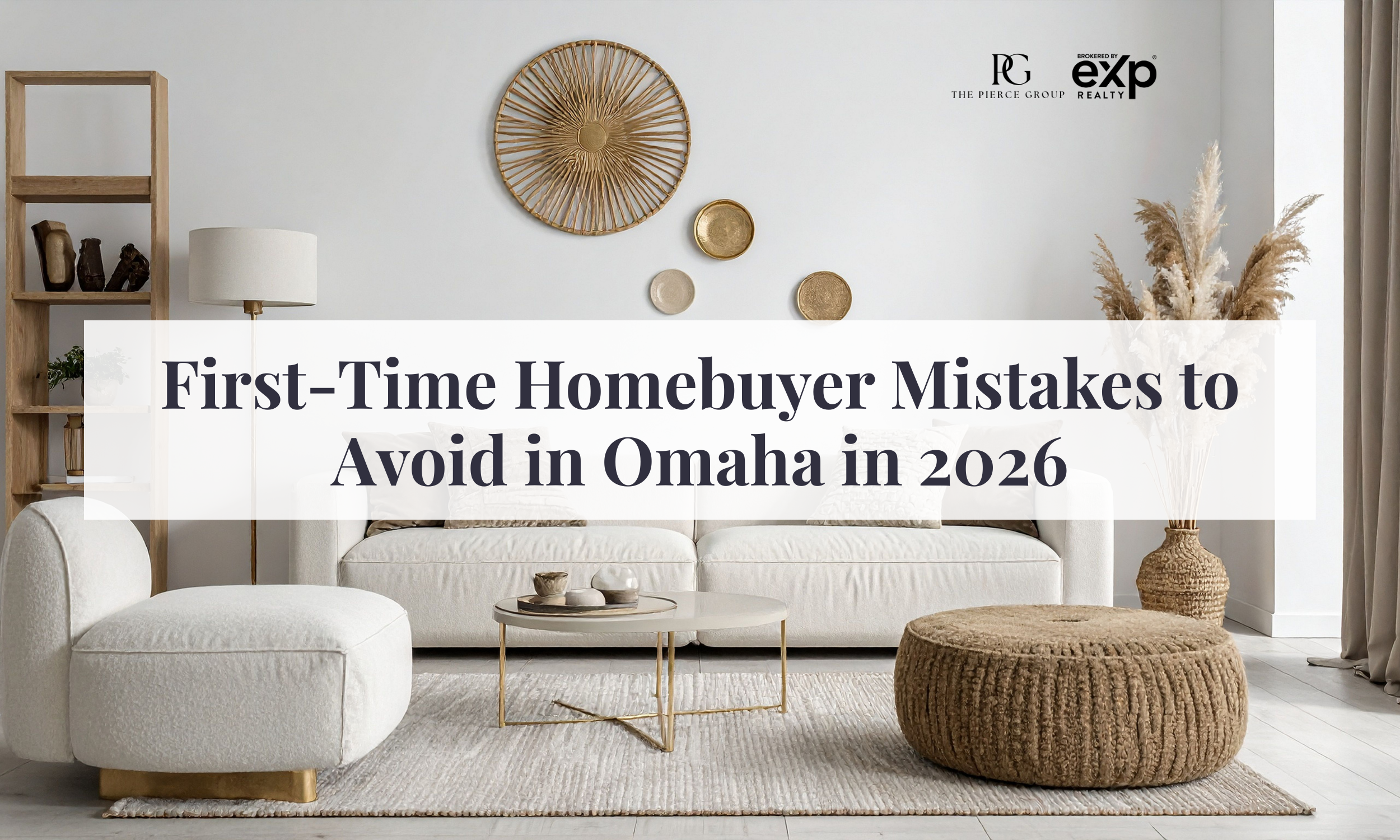 First-Time Homebuyer Mistakes to Avoid in Omaha in 2026