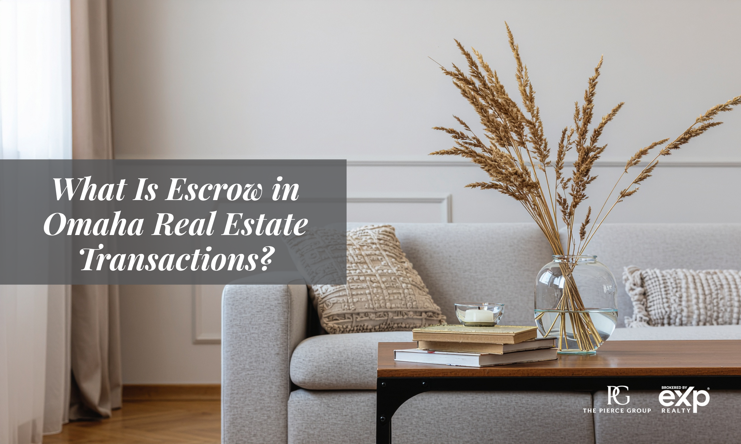 What Is Escrow in Omaha Real Estate Transactions?