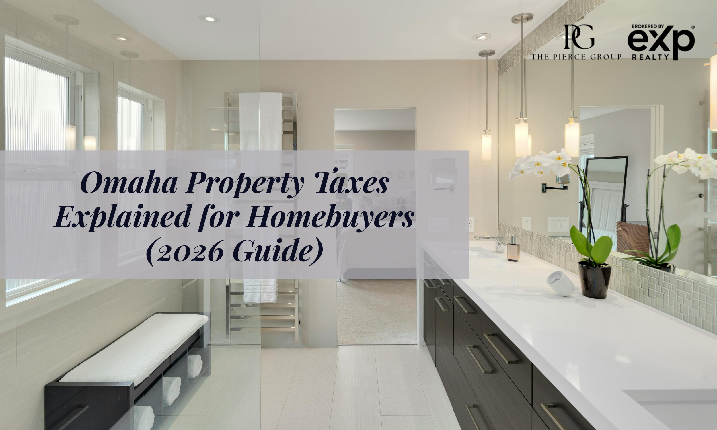 Omaha Property Taxes Explained for Homebuyers (2026 Guide)